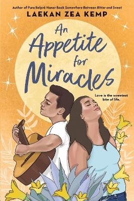 An Appetite for Miracles - Laekan Z Kemp