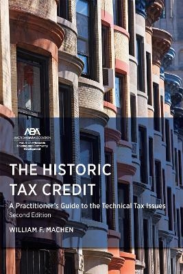 The Historic Tax Credit - William Fletcher Machen