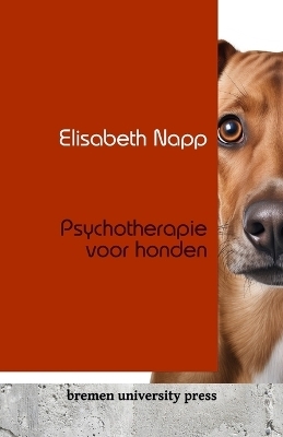 Psychotherapie voor honden - Elisabeth Napp