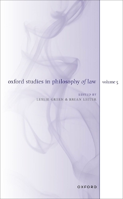 Oxford Studies in Philosophy of Law Volume 5 - 