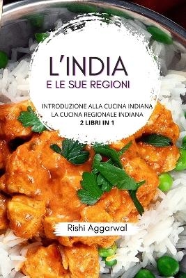 L'India e le sue regioni - Rishi Aggarwal