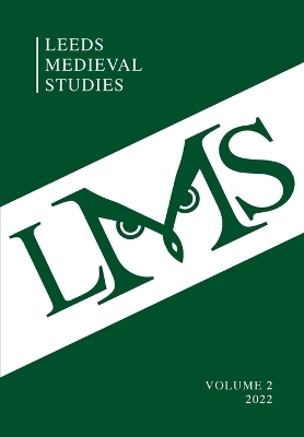 Leeds Medieval Studies Vol.2 - 