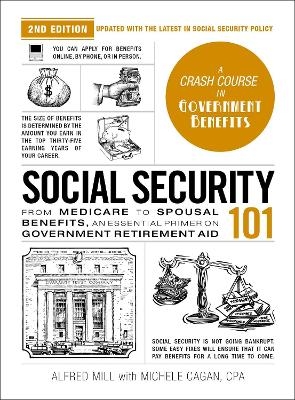 Social Security 101, 2nd Edition - Michele Cagan, Alfred Mill