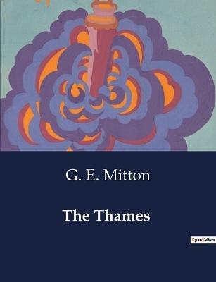 The Thames - G E Mitton