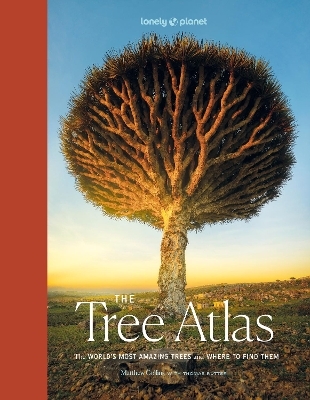 Lonely Planet The Tree Atlas -  Lonely Planet, Matthew Collins