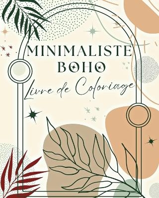 Minimaliste Boho Livre de Coloriage - Valery D Walter