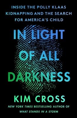 In Light of All Darkness - Kim Cross