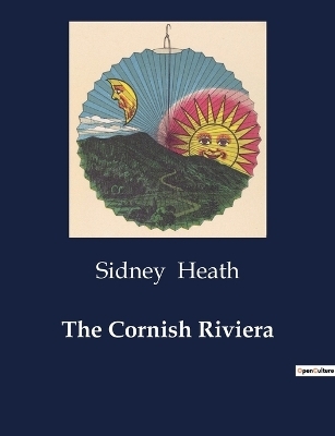 The Cornish Riviera - Sidney Heath