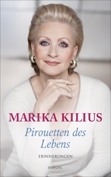 Pirouetten des Lebens -  Marika Kilius