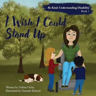 I Wish I Could Stand Up - Debbie Oelke