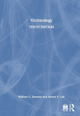 Victimology - William G. Doerner, Steven P. Lab