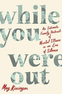 While You Were Out - Meg Kissinger