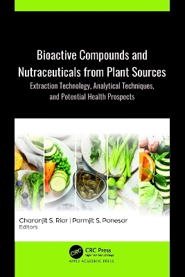 Bioactive Compounds and Nutraceuticals from Plant Sources - 