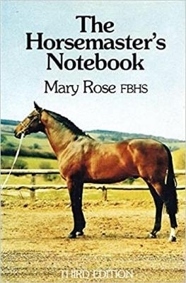 The Horsemaster's Notebook - Mary Rose
