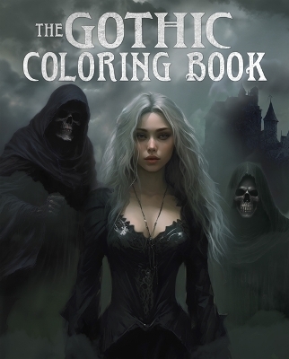 The Gothic Coloring Book - Tansy Willow