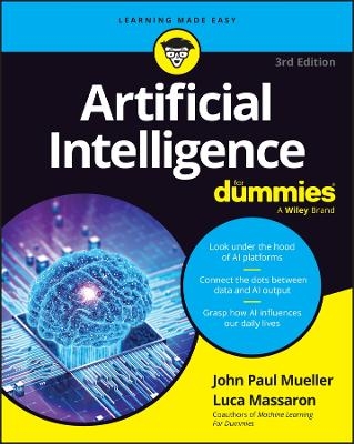 Artificial Intelligence For Dummies - John Paul Mueller, Luca Massaron