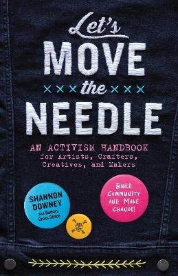 Let's Move the Needle - Shannon Downey