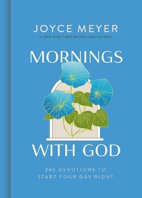 Mornings with God - Joyce Meyer