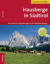 Hausberge in Südtirol - Dosser, Hans