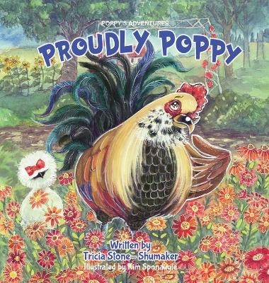 Proudly Poppy - Tricia Stone-Shumaker