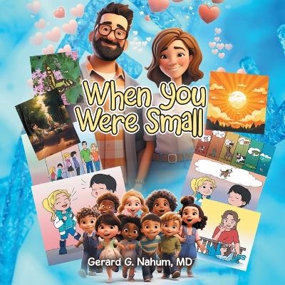 When You Were Small - Gerard G Nahum