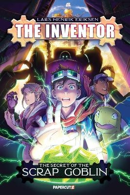 The Inventor Vol. 2: The Secret of the Scrap Goblin - Lars Henrik Eriksen