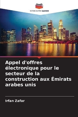 Appel d'offres électronique pour le secteur de la construction aux Émirats arabes unis - Irfan Zafar