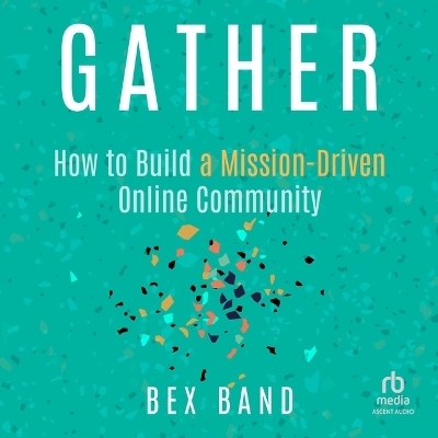 Gather - Bex Band