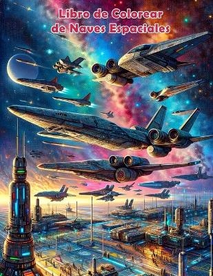 Libro de Colorear de Naves Espaciales - James Hofman