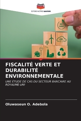 Fiscalité Verte Et Durabilité Environnementale - Oluwaseun O Adebola