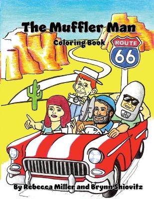 The Muffler Man Coloring Book - Brynn W Shiovitz