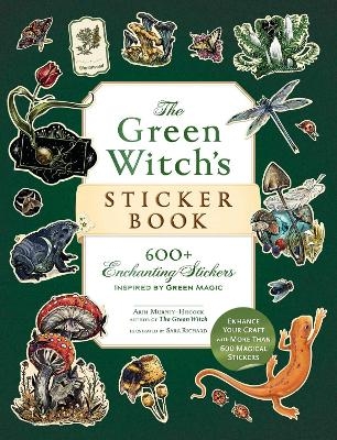 The Green Witch's Sticker Book - Arin Murphy-Hiscock