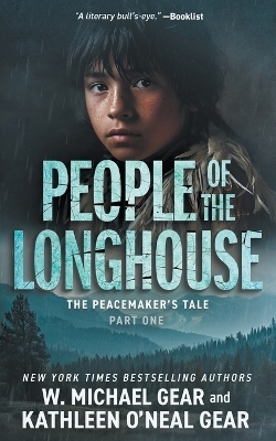 People of the Longhouse - W Michael Gear, Kathleen O'Neal Gear