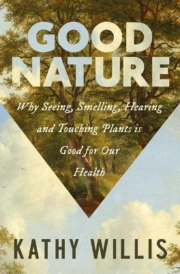 Good Nature - Kathy Willis