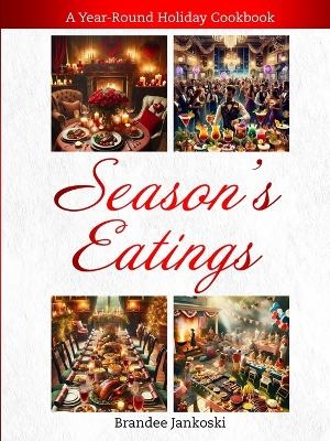 Season's Eatings - Brandee Jankoski