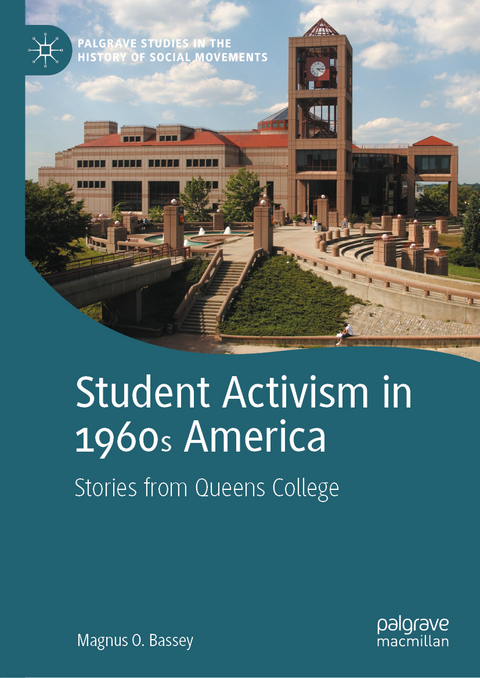 Student Activism in 1960s America - Magnus O. Bassey