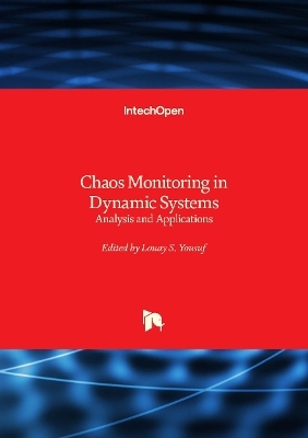 Chaos Monitoring in Dynamic Systems - 