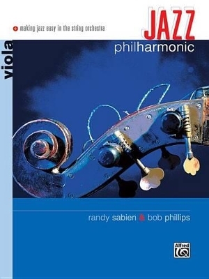 Jazz Philharmonic -Viola - Bob Phillips, Randy Sabien