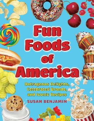 Fun Foods of America - Susan Benjamin