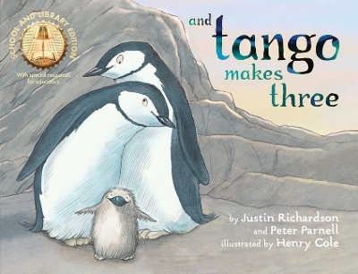 And Tango Makes Three (School and Library Edition) - Justin Richardson, Peter Parnell