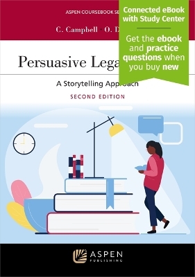 Persuasive Legal Writing - Camille Lamar Campbell, Olympia R Duhart