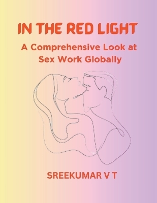 In the Red Light - V T Sreekumar