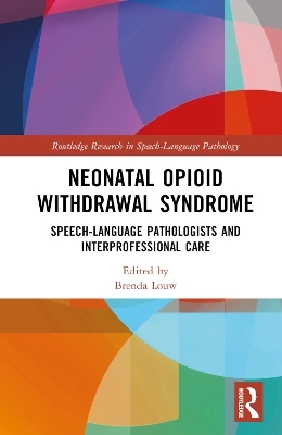 Neonatal Opioid Withdrawal Syndrome - 