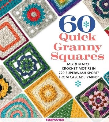 60 Quick Granny Squares - 