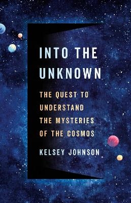 Into the Unknown - Kelsey Johnson