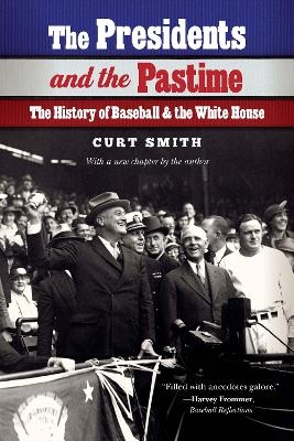 The Presidents and the Pastime - Curt Smith