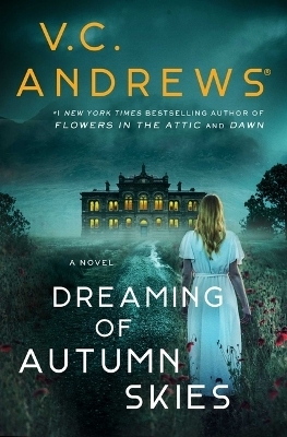 Dreaming of Autumn Skies - V.C. Andrews