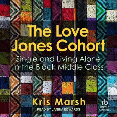 The Love Jones Cohort - Kris Marsh