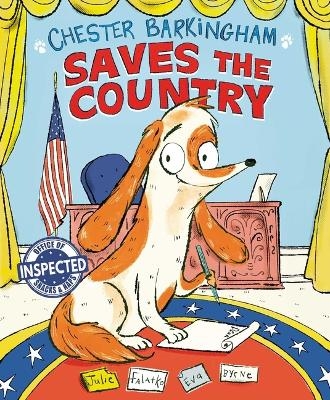 Chester Barkingham Saves the Country - Julie Falatko