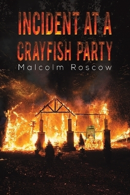 Incident at a Crayfish Party - Malcolm Roscow